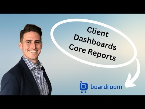 Boardroom Client Dashboard Core Reports