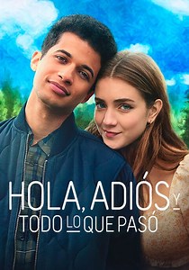 Hola, adiós y todo lo que pasó - película: Ver online