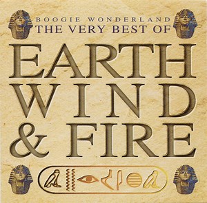 Earth, Wind & Fire - Boogie Wonderland (The Very Best Of Earth Wind & Fire)