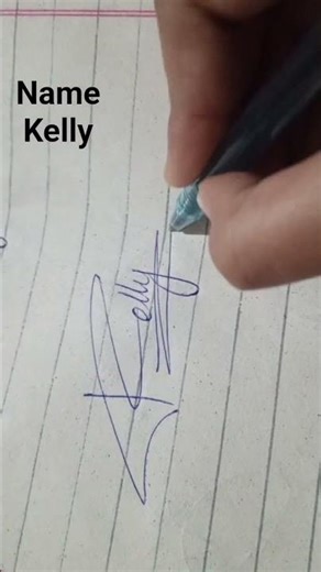 how to write ✍️ a signature 🎀kelly🎊name #youtube #calligraphy #youtubevideo #youtubeshorts #shorts