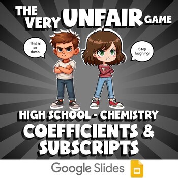 Coefficients & Subscripts VERY UNFAIR GAME - No Prep Chemistry Science Review