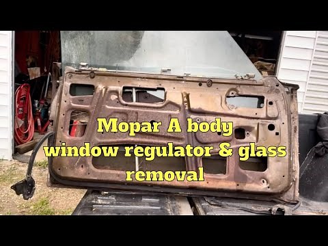 Mopar A body window regulator & glass removal. Dart, Valiant, Scamp etc.