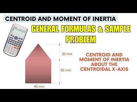Centroid and Moment of Inertia