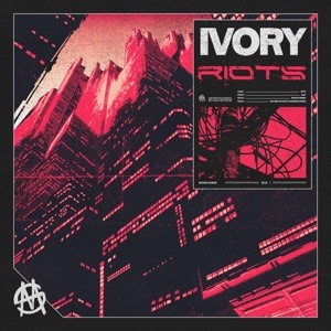 IVORY - Riots [SOUNDS OF MAYHEM]