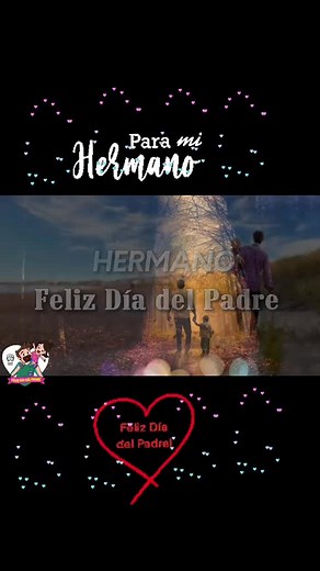 Feliz Día del Padre: Dedicatorias para Hermanos