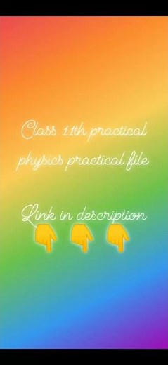 Physics class 11th practical file || class 11 practical observations