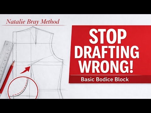 STOP Drafting Wrong! How to draft a Basic Bodice Block using Natalie Bray method (Step-by-Step)