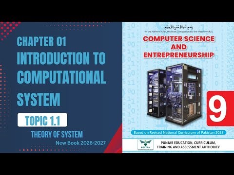 Theory of System | 9th Class Computer Science Chapter 1 | Easy Explanation(2026-2027)