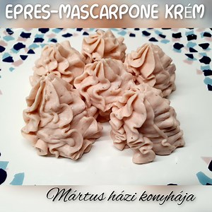 Epres-mascarpone krém - Mártus házi konyhája