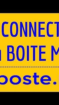 LA POSTE mail connection, how to connect to my account and my LaPoste net EMAIL MESSAGING