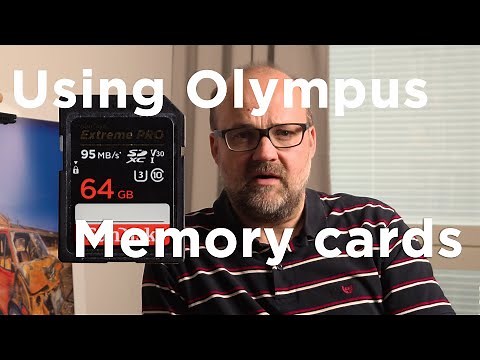 Tutorial: Using Olympus episode 16: Memory Cards