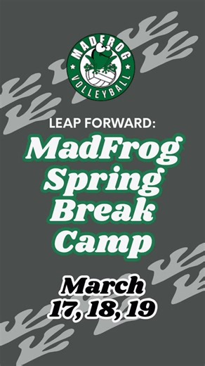 MADFROG VOLLEYBALL Official on Instagram: "Spring break isn’t for falling behind. It’s for leaping forward. 🐸🔥 At Leap Forward: MadFrog Spring Break Camp, athletes train with purpose—sharpening skills, building confidence, and learning how to compete with composure when it matters most. No wasted reps. No coasting. Just growth. If your athlete wants to come back stronger, more confident, and more prepared for the season ahead—this is the camp that does it. Spring Break Camp Details ⬇️ 📅 March