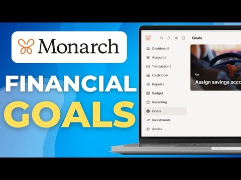 How To Use Goals In Monarch Money | Step by Step Guide 2025