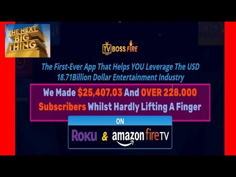 TV BOSS Start Your Own Amazon Fire and Roku TV Channel. The Next BIG MONEY MAKER?