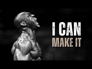 I CAN MAKE IT - Motivational Speech