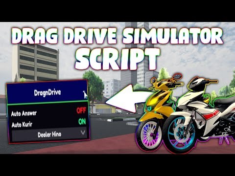 *NEW* Drag Drive Simulator Script (PASTEBIN 2025) (AUTO ANSWER , AUTO KURIR )