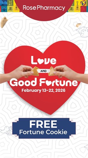 Crack open some luck… and love at Rose Pharmacy! Get a FREE fortune cookie with a minimum ₱500 single-receipt purchase from Feb 13–22, while supplies last. Shop and see what your fortune says. ✨ #RosePharmacy #WeCarePassionately | Rose Pharmacy Incorporated