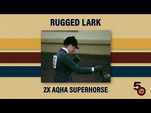 AQHA World Show Memories: Rugged Lark