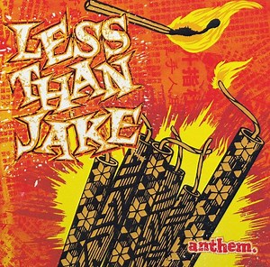 Less Than Jake - Anthem