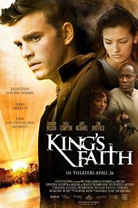 King’s Faith | Movie Release, Showtimes & Trailer