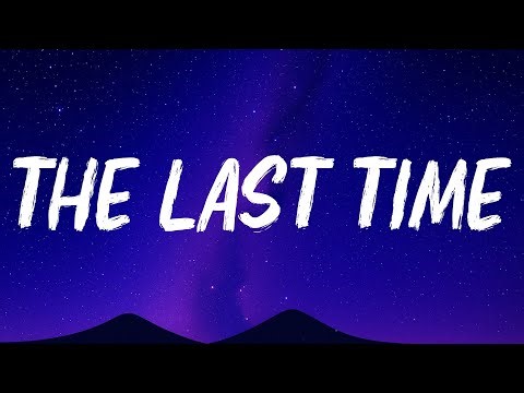 The Script - The Last Time (Lyrics)
