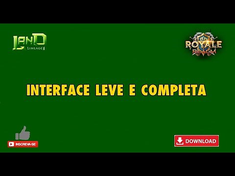 INTERFACE LEVE E COMPLETA - L2 Royale - Land Lineage2 - Lineage2 - Interlude