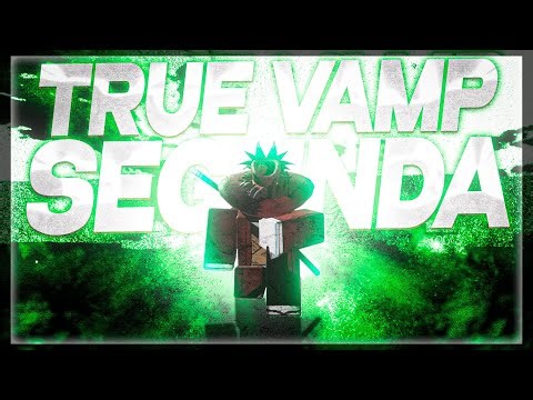 NEW TRUE VAMPIRE SEGUNDA OBTAINMENT | Type Soul