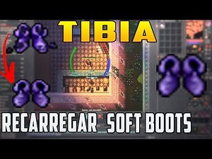 TIBIA - ONDE RECARREGAR SOFT BOOTS?