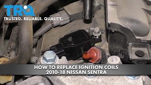 How to Replace Ignition Coils 2010-18 Nissan Sentra