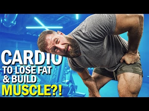 BEST Cardio To LOSE FAT and BUILD MUSCLE?!