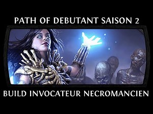 PATH OF DEBUTANT | ACT6 | On monte un build Necromancien de zéro | Saison 2
