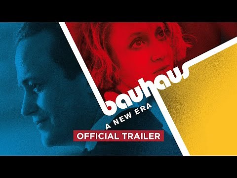 Bauhaus: A New Era (Official U.S. Trailer)