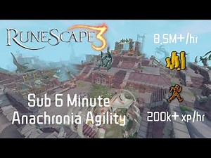 Runescape 3 - Anachronia Agility - Sub 6 Minute Lap Guide [8.5m+/hr]
