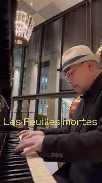 Les Feuilles mortes 枯葉 BGMPIANO #piano