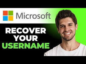 How to Find Your Microsoft Username If You Forgot It - Full Guide