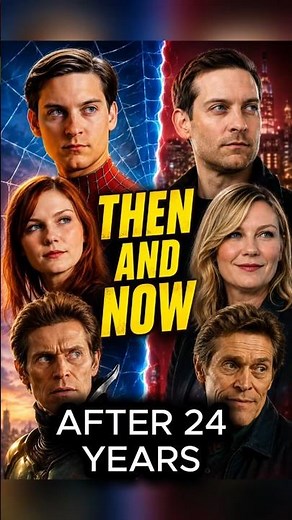 🕷️Spider-Man (2002) Then and Now 🕷️ After 24 Years! #cinema #movie #thenandnow #spiderman #film