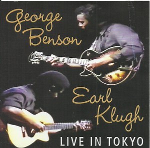 George Benson & Earl Klugh - Live In Tokyo