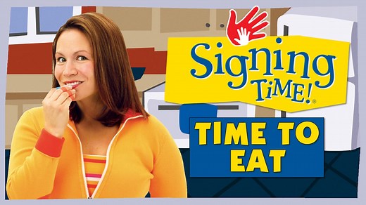 Time to Eat - Signing Time Season 1 - My Signing Time