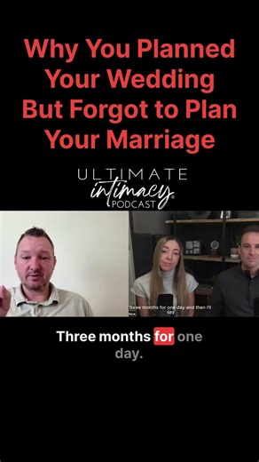 Did you spend more time planning your wedding than you did your marriage? - Ultimate Intimacy