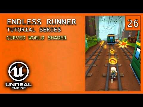 Curved World Shader - Unreal Engine 5 Endless Runner Series Part 26
