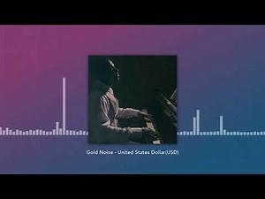 Gold Noise | 美元的聲音(The Sound of USD)