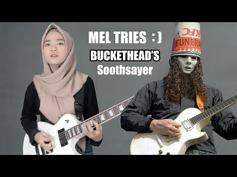 🎵 Buckethead - "Soothsayer" cover by Mel