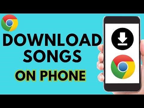 How to Download Songs With Chrome on Phone - iPhone & Android
