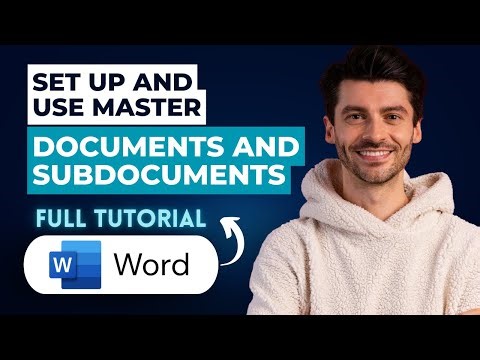 How to Set Up and Use Master Documents and Subdocuments in Word [2026 Full Guide]