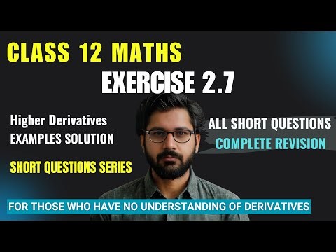 Exercise 2.7 Class 12 Maths | 12th Class Maths Chapter 2 | Class 12 Maths Important Questions