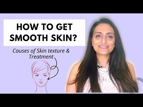 How to get rid of skin texture | causes & treatment | Product recommendation | Dermatologist