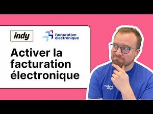 INDY : activer la facturation électronique en 2 min ✅