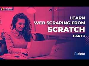 Web Scraping | Web Scraping with Python (Part 2) | Infiniti Online Tutorials