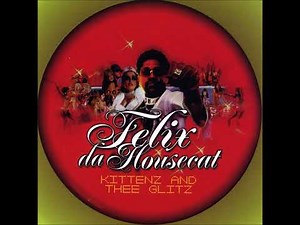 Felix Da Housecat - The Enter View (Inside The Glitz - Live Interview) - Kittenz And Thee Glitz