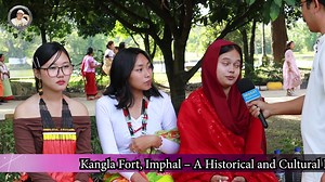 Manipur Celebrates Mera Hou Chongba, Symbol of Hill-Valley Unity Kangla Fort, Imphal – A Historical and Cultural Landmark | Shanjit RajKumar